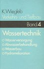 Verkehrsbau und Tiefbau, Bd.4, Wassertechnik