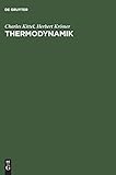 Thermodynamik: Elementare Darstellung der Thermodynamik auf moderner quanten-statistischer Grundlage