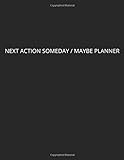 Next Action Someday / Maybe Planner: GTD Method Someday / Maybe Organizing Notebook (Getting Things Done)