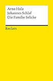 Die Familie Selicke: Drama in drei Aufzügen (Reclams Universal-Bibliothek)