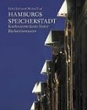 Hamburgs Speicherstadt: Kaufmannsträume hinter Backsteinmauern