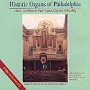 Historic Organs of Philadelphia / Various