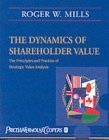The Dynamics of Shareholder Value: The Principles and Practice of Strategic Value Analy