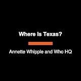 Where Is Texas?: Who HQ: The 50 S