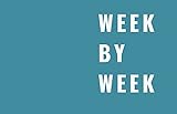 Week By Week: Weekly planner for the busy mom, freelancer, content planner. (English Edition)