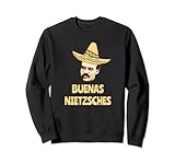 Buenas Nietschez Nietzsche Philosophie T-Shirt Geschenk Sweatshirt