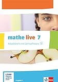 mathe live 7. Ausgabe S: Arbeitsheft mit Lösungsheft und Lernsoftware Klasse 7 (mathe live. Ausgabe S ab 2014)