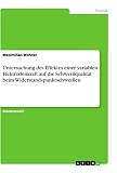 Untersuchung des Effektes einer variablen Elektrodenkraft auf die Schweißqualität beim Widerstandspunktschweißen: Magisterarb