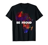 Sei stolz Black History Month Africa Design T-Shirt