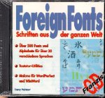 Foreign Fonts. CD- ROM für Windows. Schriften aus der ganzen W