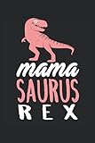 Mama Saurus Rex Dinosaurier Notizbuch (liniert) Dino