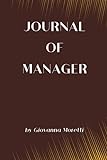 JOURNAL OF MANAGER: Office / Organizer / Log Book / Management / Business / Contacts / Meetings / Work / Marketing / Goals / Improvement / Cover Brown & Cartoon - Finish Matte