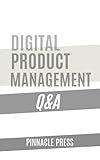 Digital Product Management Q&A (English Edition)
