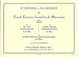 Edition Alphonse Leduc 17 GRANDS EXERCICES JOURNALIERS DE MECANISME - arrangiert für Querflöte [Noten/Sheetmusic] Komponist: TAFFANEL PAUL + GAUBERT PHILIPPE