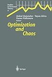 Optimization and Chaos (Studies in Economic Theory, 11, Band 11)