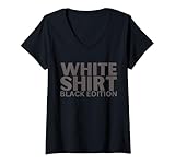 Damen White Shirt Black Edition Lustiger Spruch Fun Geschenk T-Shirt mit V
