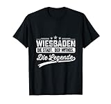 Wiesbaden die Stadt der Mythos Wiesbadener Darmstadt City T-Shirt