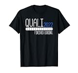 Quali 2022 Finished Loading Geschenk T-Shirt