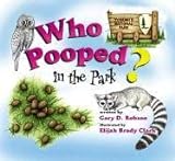 Who Pooped in the Park? Yosemite National Park: Scats and Tracks for Kids