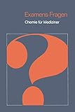 Chemie für Mediziner (Examens-Fragen) (German Edition)