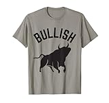 BULLISH - Börse Aktien Aktie Bulle Dividende Cash T-Shirt