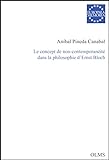 Le concept de non-contemporanéité dans la philosophie d'Ernst Bloch (French Edition)