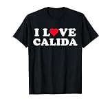 Ich liebe Calida Passende Freundin und Freund Calida Name T-Shirt