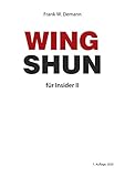 Wing Shun für Insider Teil 2
