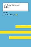 Tschick von Wolfgang Herrndorf: Reclam Lektüreschlüssel XL: Lektüreschlüssel mit Inhaltsangabe, Interpretation, Prüfungsaufgaben mit Lösungen, Lernglossar