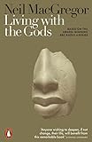 Living with the Gods: On Beliefs and Peoples (English Edition)