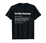 Facility-Manager T-Shirt Lustiges Geschenk Kollege