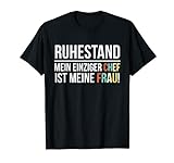 Renteneintritt Ruhestand Rentner Abschieds Geschenk Frau Fun T-Shirt