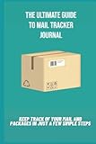 THE ULTIMATE GUIDE TO MAIL TRACKER JOURNAL: MAIL TRACKER NOTEBOOK