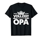 Herren Vollzeit-Opa Rente Von Enkel für Opa Ruhestand Kindergärtner T-Shirt