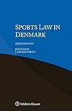 Sports Law in Denmark (English Edition)