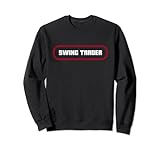 Swing Trader Forex Investor mit Trading Mindset Apparel Sweatshirt
