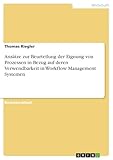 Ansätze zur Beurteilung der Eignung von Prozessen in Bezug auf deren Verwendbarkeit in Workflow Management Sy