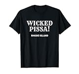 Rhode Island Shirt WICKED PISSA R.I. T-Shirt