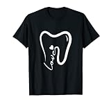Zahnarzt Liebe T-Shirt
