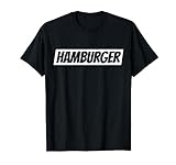 Hamburger, Hamburg Stolz, Norddeutschland, Hamburg T-Shirt