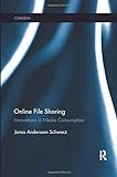 Online File Sharing: Innovations in Media Consumption (Comedia)