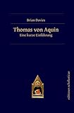 Thomas von Aquin: Eine kurze Einführung