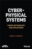 Cyber-Physical Systems: Theory, Methodology, and Applications (IEEE Press)