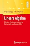 Lineare Algebra: Mit einer Einführung in diskrete Mathematik und Mengenlehre