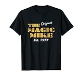 Der ursprüngliche Magic Mike-Geburtstag 1977 T-Shirt