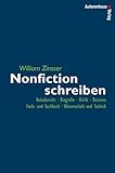Nonfiction schreiben - Reisebericht, Biografie, Kritik, Business, Fach- und Sachbuch, Wissenschaft und Technik