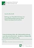 Beitrag zur Charakterisierung von Grenzflächenphänomenen beim Widerstandspunktschweißen (Fortschrittsberichte der Materialforschung und ... of Materials Research and Engineering)