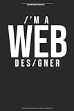 Webdesigner Notizbuch: 100 Seiten | Kariert | Design Website Entwickeln Coder Programmierer Entwickler Team Geschenk Programmieren Entwicklung Homepage Internet Designer
