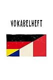 Vokabelheft Flaggen Deutschland Frankreich: Schönes Vokabelheft Deutschland und Frankreich 2 Spalten liniert mit 120 Seiten im DIN A5 Format für Vokabeln