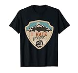 ich hasse menschen I Hate People Berge Wanderer Geschenk T-Shirt